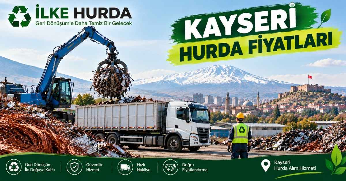 Kayseri hurda fiyatları